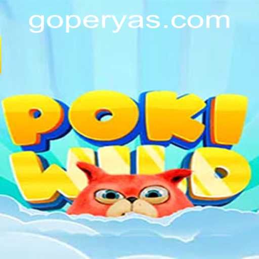 Discover PokiWild: The Exciting New Adventure on the GoPerya Website