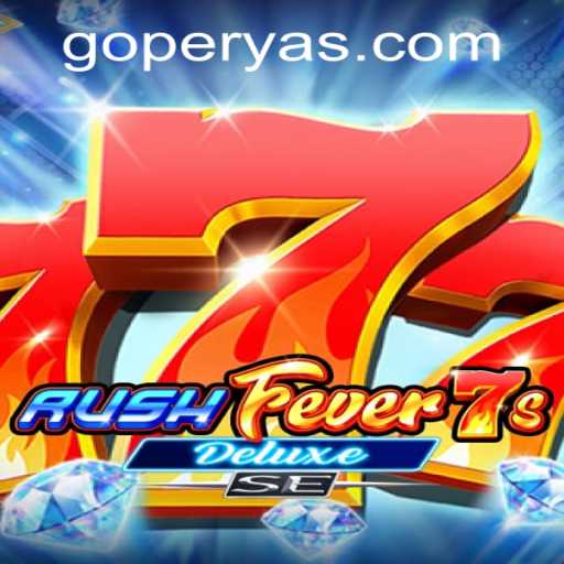Exploring RushFever7sDeluxeSE: The Thrilling Casino Adventure on GoPerya Website