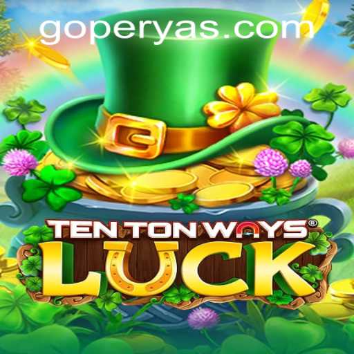Exploring TenTonWaysLuck: A Comprehensive Guide to Gameplay and Strategy